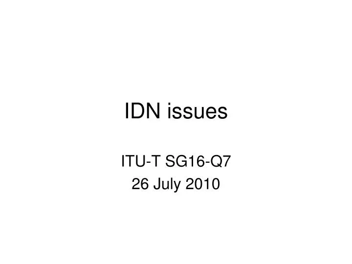 idn issues