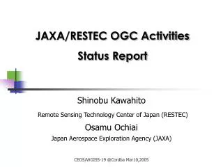 JAXA/RESTEC OGC Activities Status Report