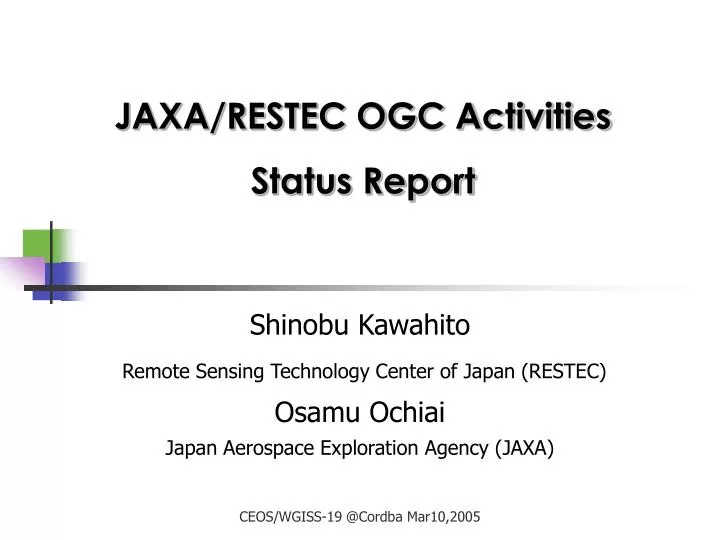 jaxa restec ogc activities status report