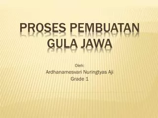 oleh ardhanamesvari nuringtyas aji grade 1