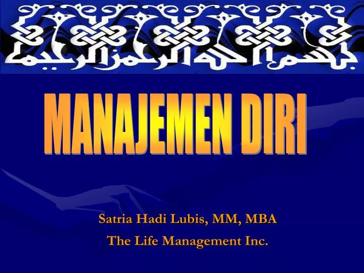 satria hadi lubis mm mba the life management inc