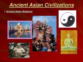 Ancient Asian Civilizations