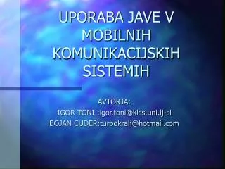 uporaba jave v mobilnih komunikacijskih sistemih