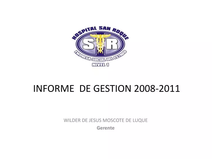 informe de gestion 2008 2011