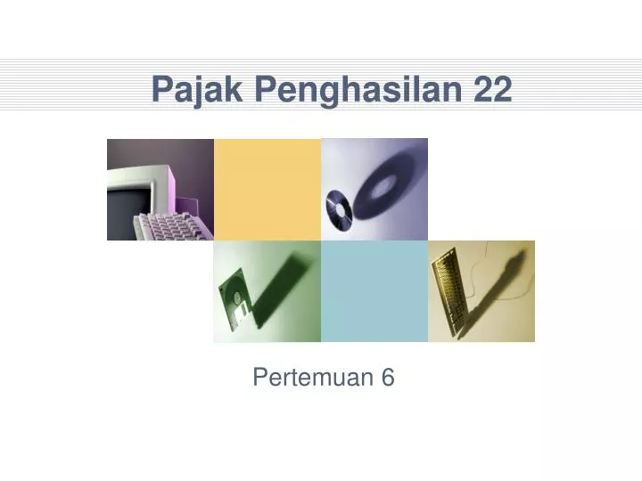 pajak penghasilan 22