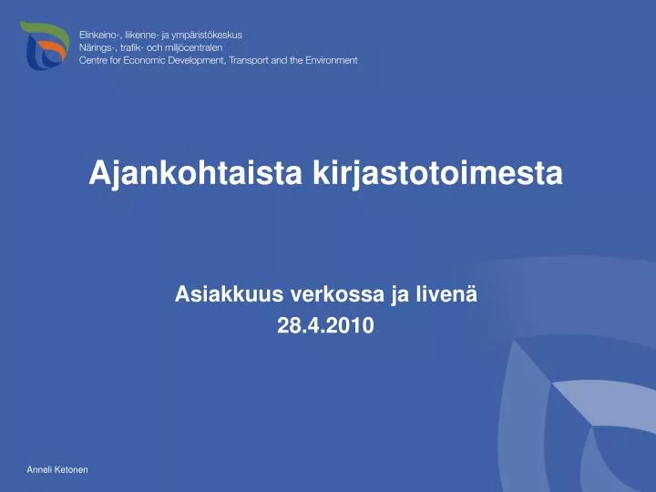 ajankohtaista kirjastotoimesta