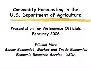 Commodity Forecasting in the U.S. Department of Agriculture