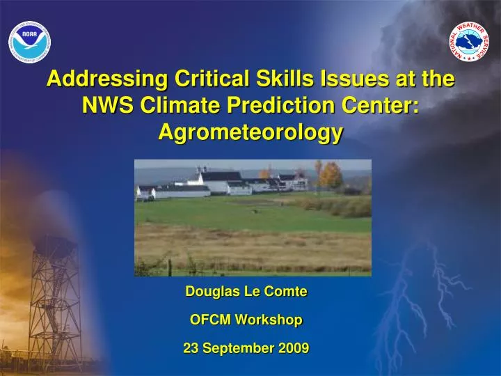 addressing critical skills issues at the nws climate prediction center agrometeorology