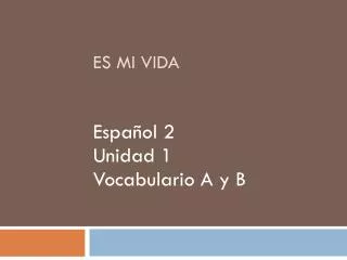 es mi vida