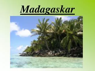 madagaskar