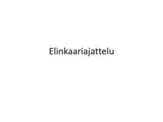 elinkaariajattelu