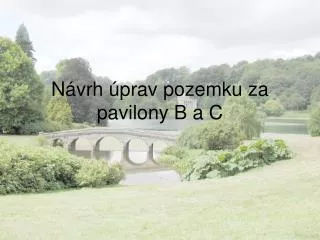 n vrh prav pozemku za pavilony b a c