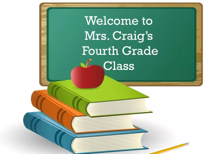 welcome to mrs craig s fourth grade class