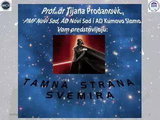 prof dr tijana prodanovi pmf novi sad ad novi sad i ad kumova slama vam predstavljaju
