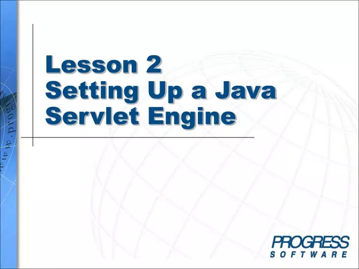 lesson 2 setting up a java servlet engine