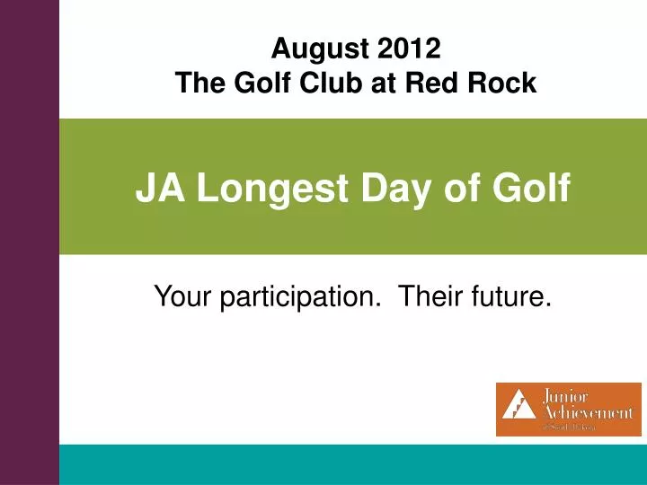 ja longest day of golf