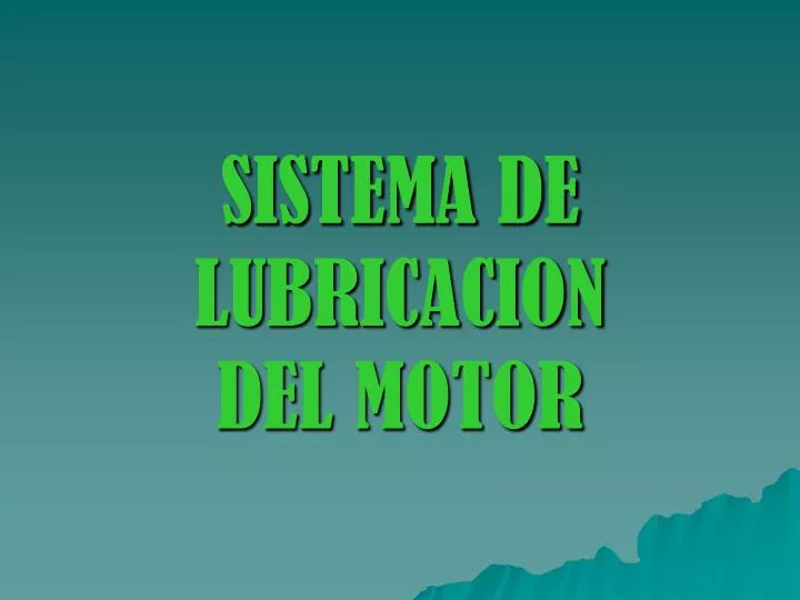 sistema de lubricacion del motor