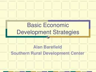 Basic Economic Development Strategies