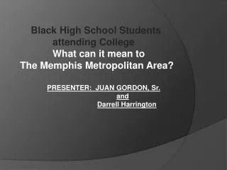 Black High School Students attending College What can it mean to