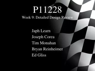 P11228 Week 9: Detailed Design Review