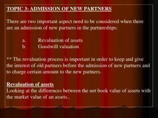 TOPIC 3: ADMISSION OF NEW PARTNERS
