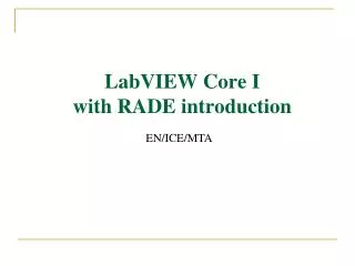 LabVIEW Core I with RADE introduction