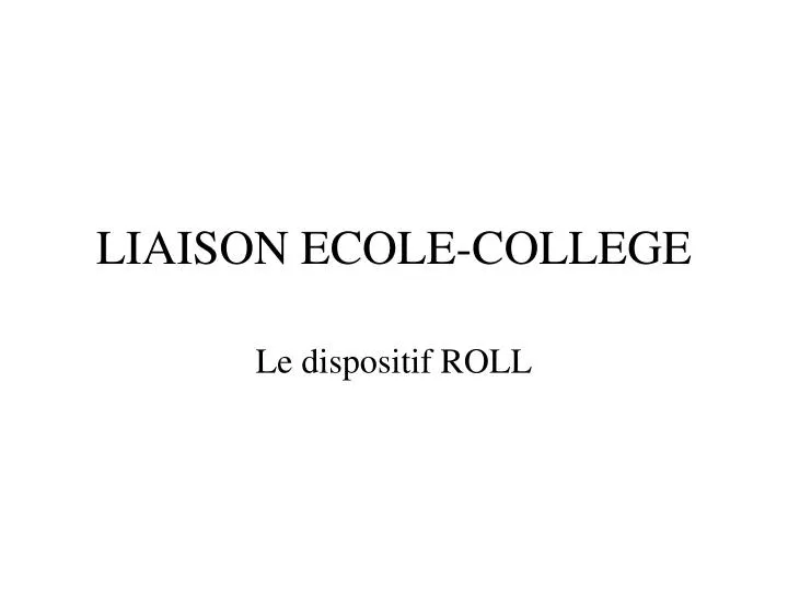 liaison ecole college