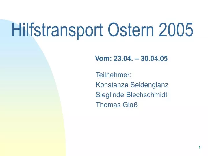 hilfstransport ostern 2005