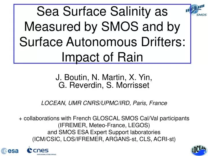 sea surface salinity as measured by smos and by surface autonomous drifters impact of rain