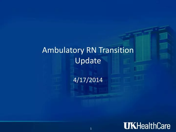 ambulatory rn transition update