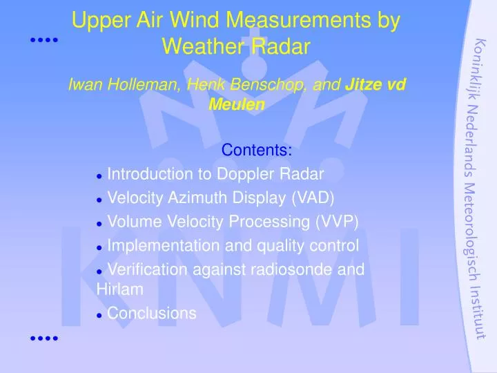 upper air wind measurements by weather radar iwan holleman henk benschop and jitze vd meulen