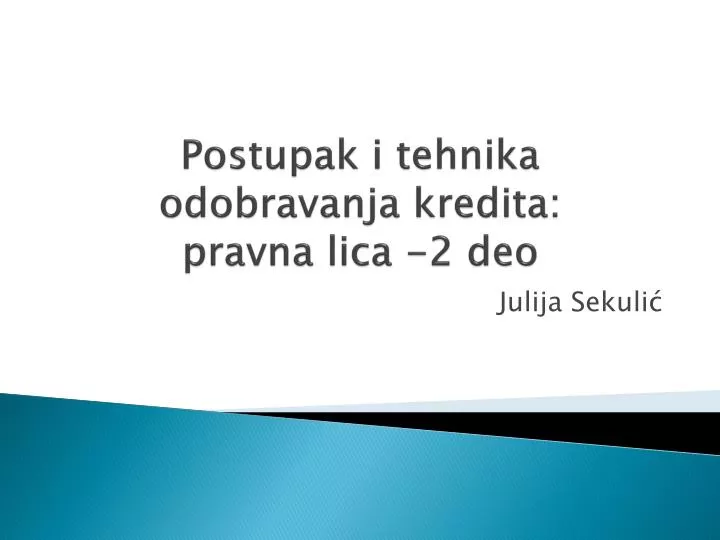 postupak i tehnika odobravanja kredita pravna lica 2 deo