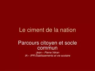 le ciment de la nation