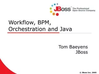 Workflow, BPM, Orchestration and Java