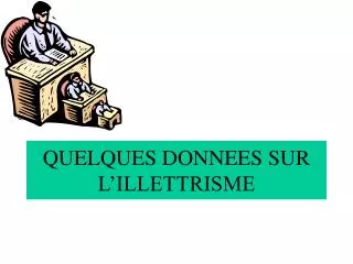 quelques donnees sur l illettrisme
