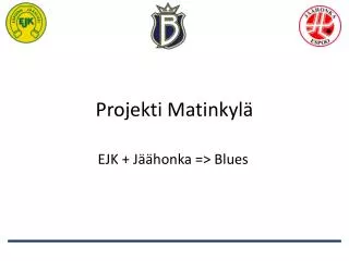 projekti matinkyl