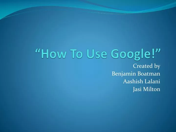 how to use google