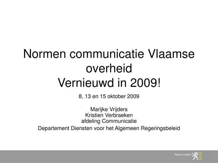 normen communicatie vlaamse overheid vernieuwd in 2009