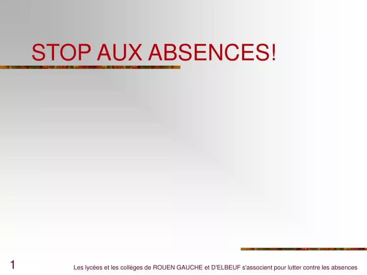 stop aux absences