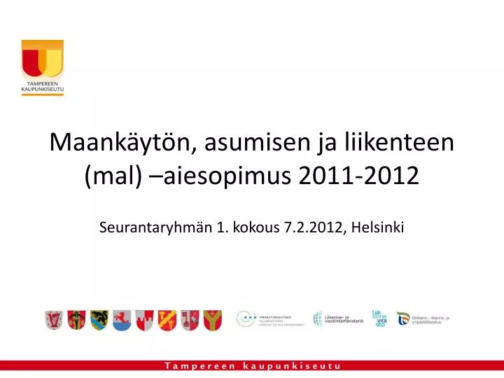 maank yt n asumisen ja liikenteen mal aiesopimus 2011 2012