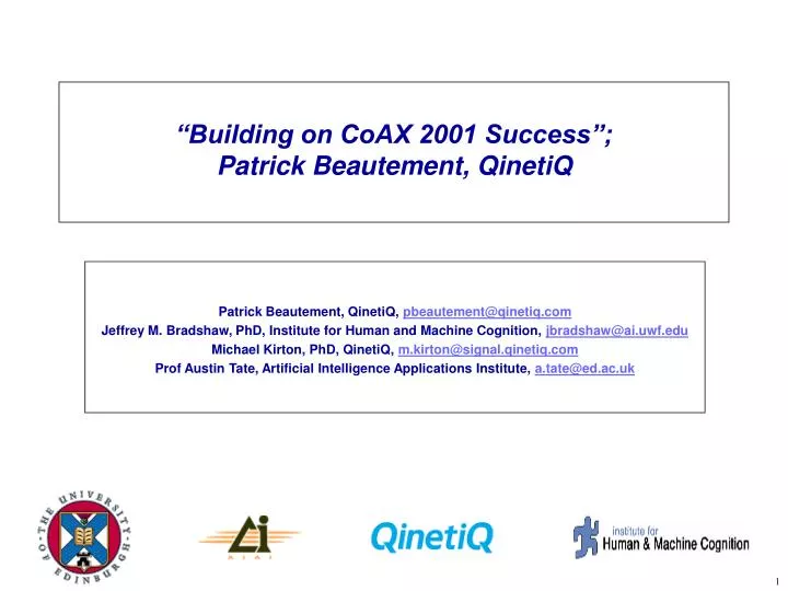 building on coax 2001 success patrick beautement qinetiq