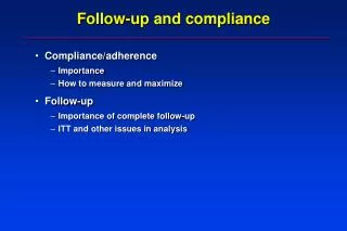 Follow-up and compliance
