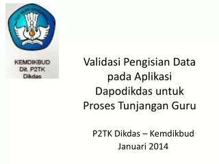 validasi pengisian data pada aplikasi dapodikdas untuk proses tunjangan guru