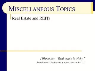 Real Estate and REITs