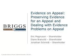 Evidence on Appeal: Preserving Evidence for an Appeal and Dealing with Evidence Problems on Appeal