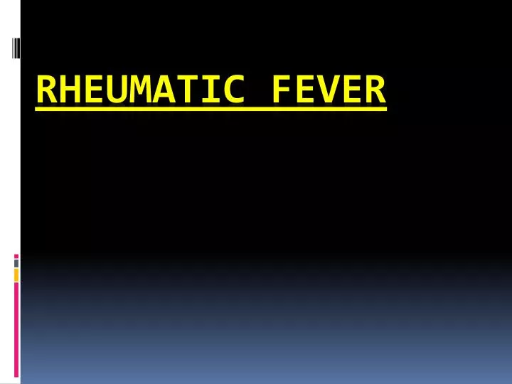rheumatic fever