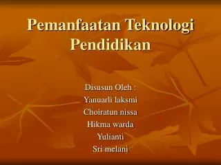 pemanfaatan teknologi pendidikan