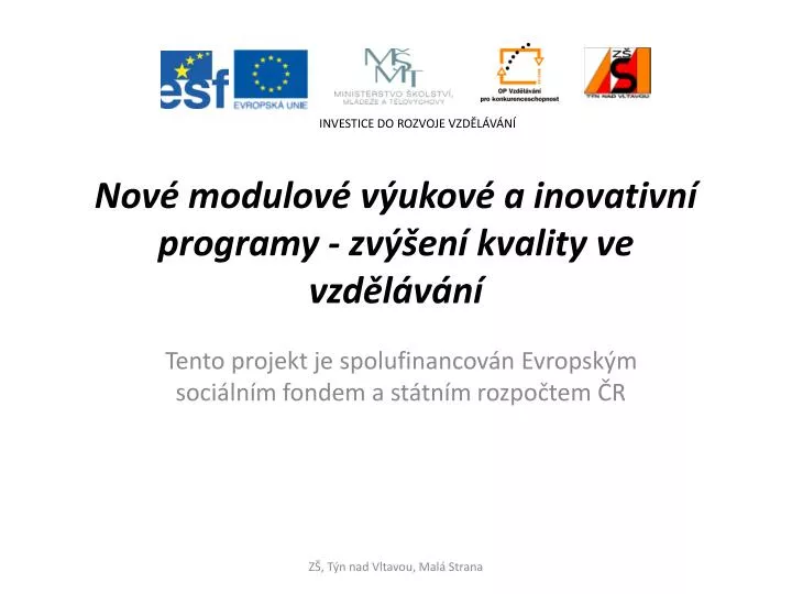 nov modulov v ukov a inovativn programy zv en kvality ve vzd l v n