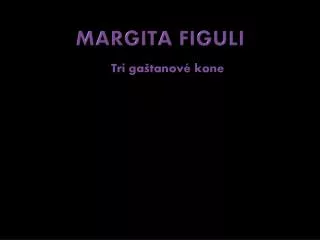margita figuli