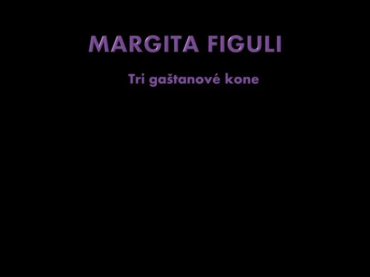 margita figuli